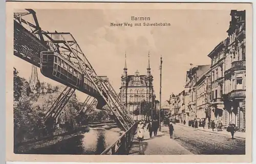 (26193) AK Barmen, Neuer Weg, Schwebebahn, vor 1945