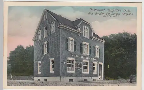 (110969) AK Barmen, Station Birgden, Restaurant Bergisches Haus, 1910er