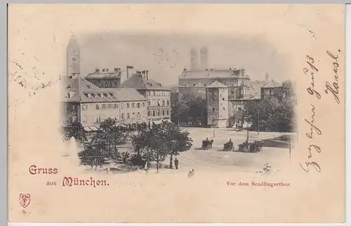 (91402) AK Gruß aus München, Sendlinger Tor 1897