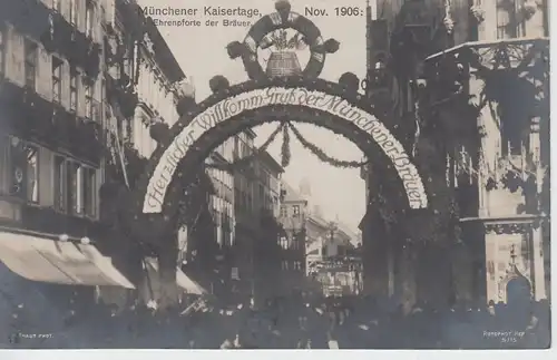 (83763) Foto AK München, Kaisertage 1906, Ehrenpforte der Bräuer