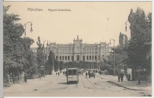 (4197) AK München, Maximilianbrücke, um 1910