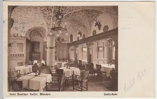 (15856) AK München, Hotel Deutscher Kaiser, Kaiserstube 1927