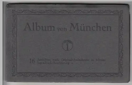 (111703) AK Album München, Kartenheft, 16 Karten, Sepia, Isartor, Obelisk, vor 1