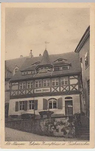 (34668) AK Alt-Meißen, Ehemaliges Zunfthaus der Tuchmacher, 1928