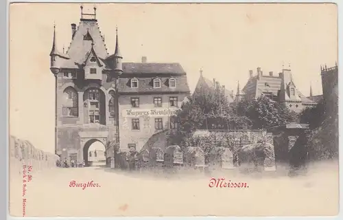 (115214) AK Meißen, Burgtor, Wagners Weinschänke, bis um 1905