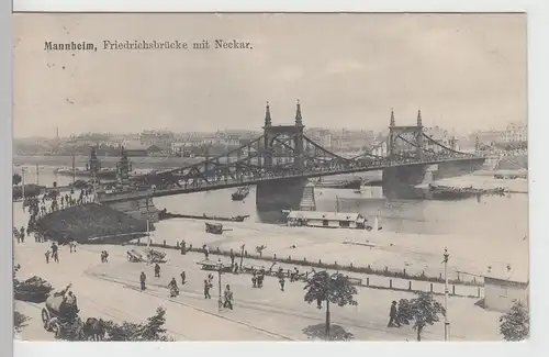 (111067) AK Mannheim, Friedrichsbrücke mit Neckar, 1906