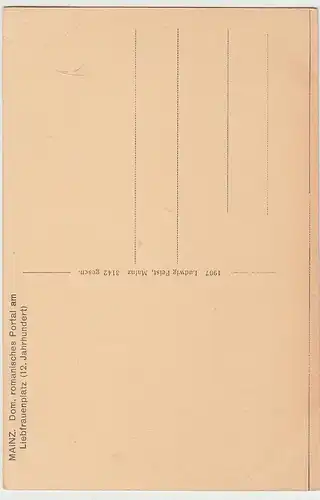 (106130) AK Mainz, Dom, romanisches Portal Liebfrauenplatz, um 1907