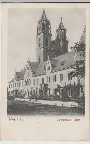 (72934) AK Magdeburg, Konsistorium, Dom, bis um 1905
