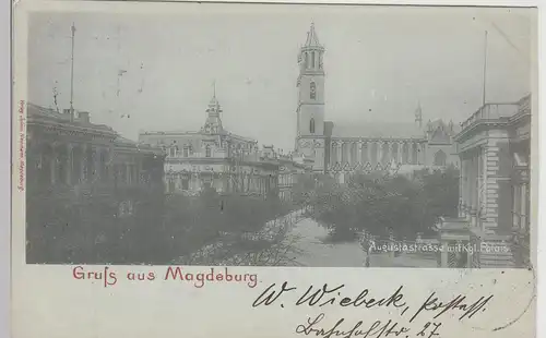 (113129) AK Gruss aus Magdeburg, Augustastraße m. Kgl. Palais 1898