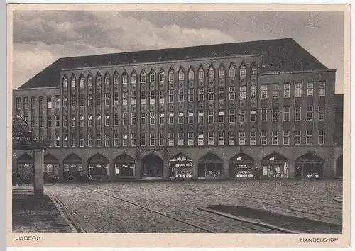 (113273) AK Lübeck, Handelshof, vor 1945
