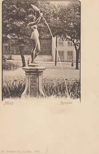 (108232) AK Metz, Statue Nymphe, vor 1905