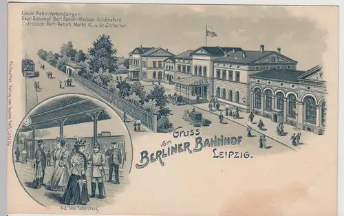 (115316) AK Leipzig, Gruss vom Berliner Bahnhof, Litho um 1900