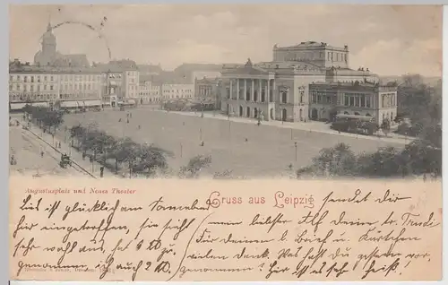 (111854) AK Gruß aus Leipzig, Augustusplatz, Neues Theater 1900