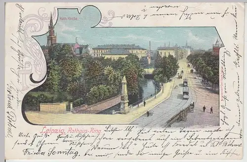 (111842) AK Leipzig, Rathaus Ring, Kathol. Kirche, Straßenbahn 1901