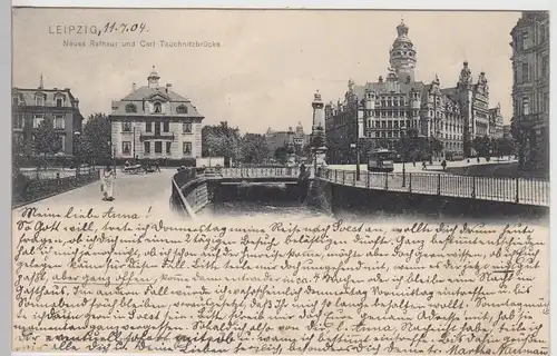 (109762) AK Leipzig, Neues Rathaus, Karl Tauchnitz Brücke, Straßenbahn 1904