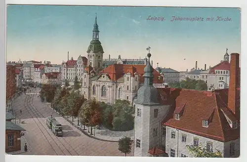 (105311) AK Leipzig, Johannisplatz mit Kirche, 1910er