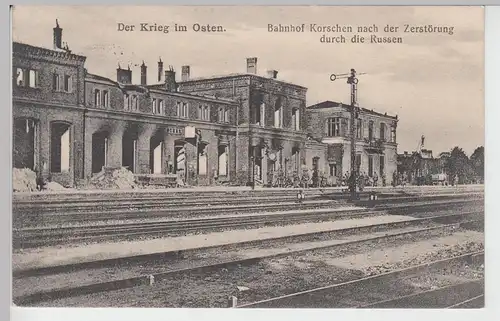(87726) AK 1. WK, Korsze, Korschen, zerstörter Bahnhof 1915