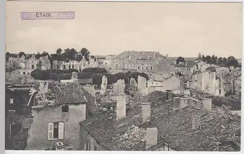 (85963) AK Étain, zerstörter Ort, 1. WK, Feldpostkarte 1914-18