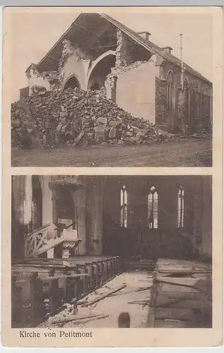 (85546) AK Petitmont, Frankr., zerstörte Kirche, 1. WK, Feldpost 1915