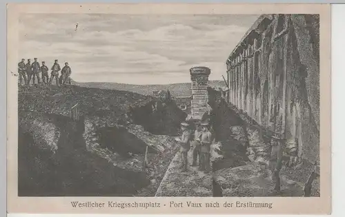 (77012) AK Westlicher Kriegsschauplatz, Fort Vaux nach d. Erstürmung, 1916