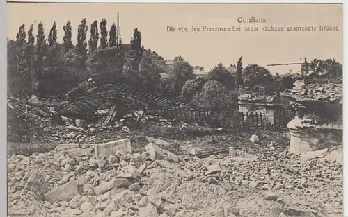 (30534) AK Conflans, gesprengte Brücke, 1914-18