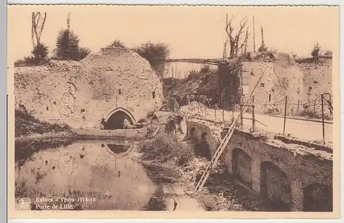 (103898) AK Ypern, Ruines d'Ypres 1914-18, Porte de Lille
