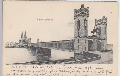 (89993) AK Köln, Eisenbahnbrücke, 1903