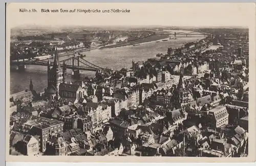 (85001) Foto AK Köln, Blick v. Dom a. Hängebrücke u. Südbrücke 1932