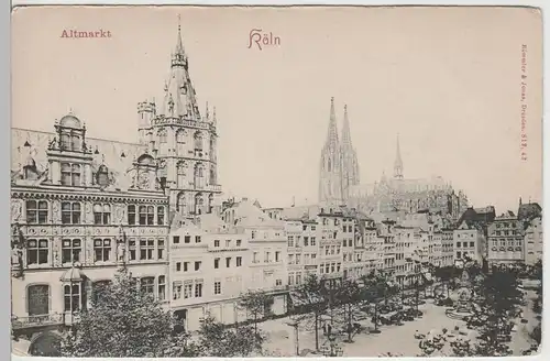 (78861) AK Köln, Altmarkt, bis 1905