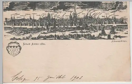 (78860) AK Köln, Ansicht von Köln anno 1680, Karte von 1903
