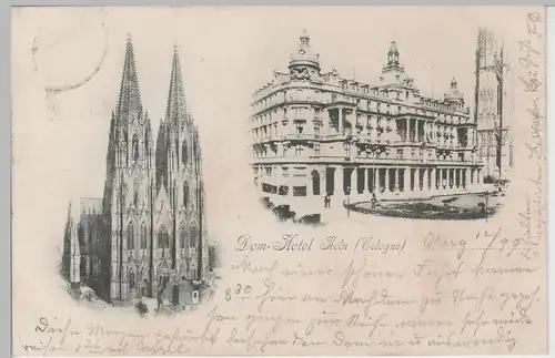 (76127) AK Köln, Dom, Hotel Köln 1899