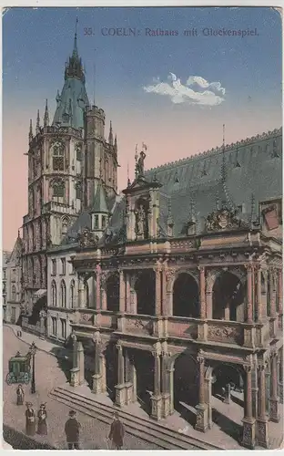 (75589) AK Köln, Rathaus mit Glockenspiel, Feldpost 1914-18