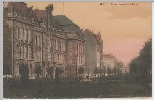 (74168) AK Köln, Maschinenbauschule, 1909