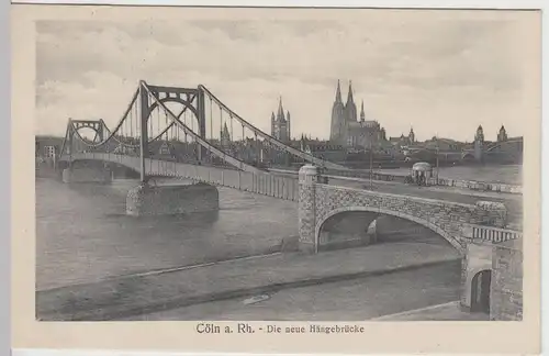 (44526) AK Köln, Die neue Hängebrücke, 1918