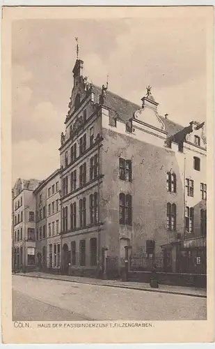 (37308) AK Köln, Haus der Fassbinderzunft, Filzengraben, 1910