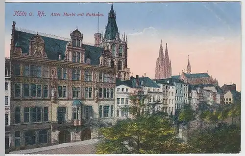 (19770) AK Köln, Alter Markt, Rathaus, vor 1945