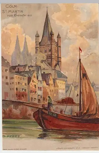 (19386) Künstler AK C. Pfaff, Köln, Groß St. Martin, bis 1905