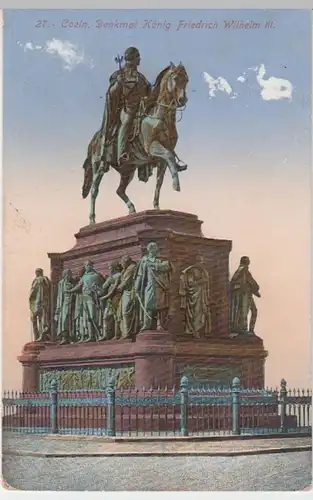 (13253) AK Köln, Denkmal König Friedrich Wilhelm III., Feldpost 1915