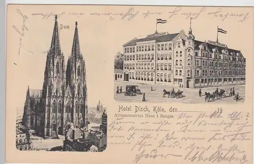 (112651) AK Köln, Hotel Disch, Dom  1914