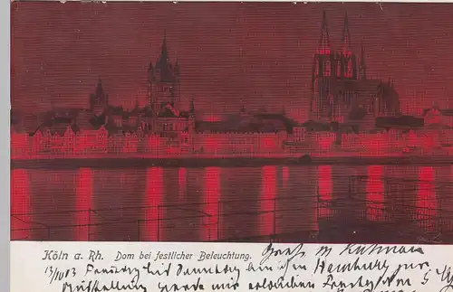 (109242) AK Köln, Rhein, Dom bei festlicher Beleuchtung 1903