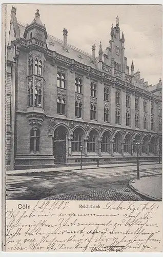 (108499) AK Köln, Reichsbank 1905