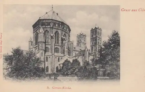 (108094) AK Gruss aus Köln, St. Gereon-Kirche, vor 1905