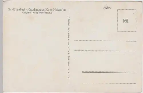 (105719) AK Köln Hohenlind, St. Elisabeth Krankenhaus, Fliegeraufnahme vor 1945