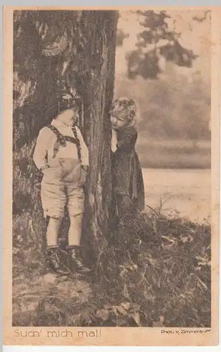 (114367) AK Kinder an Baum, Such mich mal! 1919