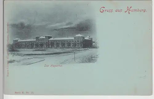 (111561) AK Gruß aus Hamburg, Kaserne, bis um 1905