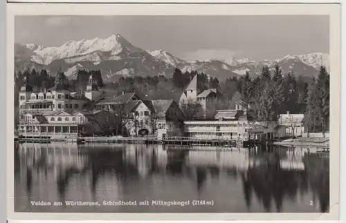 (17910) Foto AK Velden (Wörthers.), Schlosshotel u. Mittagskogel 1939