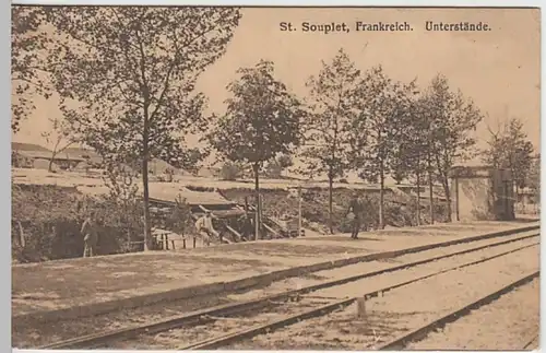 (21869) AK St. Souplet, Unterstände an den Schienen, Feldpost 1916