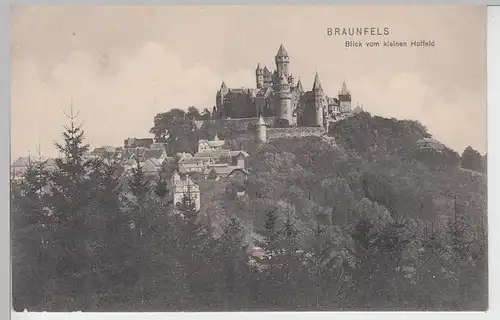 (95044) AK Braunfels, Schloss, Blick vom kleinen Hoffeld, vor 1910