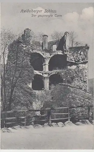 (107049) AK Heidelberg, Schloss, gesprengter Turm, um 1906