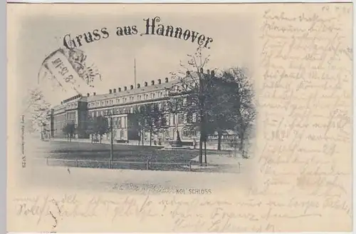 (32505) AK Gruss aus Hannover, Kgl. Schloss, 1898